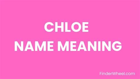 goddess chloe|Chloe Name Meaning, Origin, History, And Popularity .